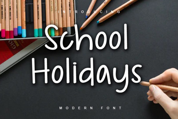 Enhance Your Brand with the School Holidays Script Font