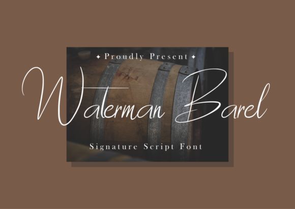Waterman Barrel: A Font That Elevates Brand Identity